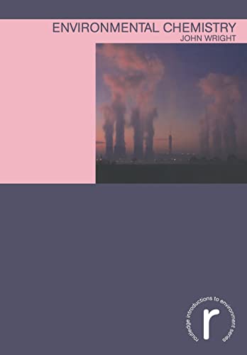 Environmental Chemistry (Routledge Introductions Toenvironment) von Routledge
